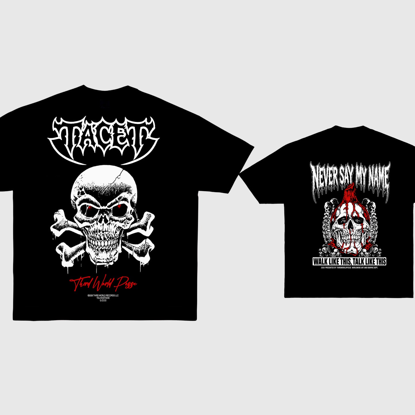 Tacet Never Say My Name Tee