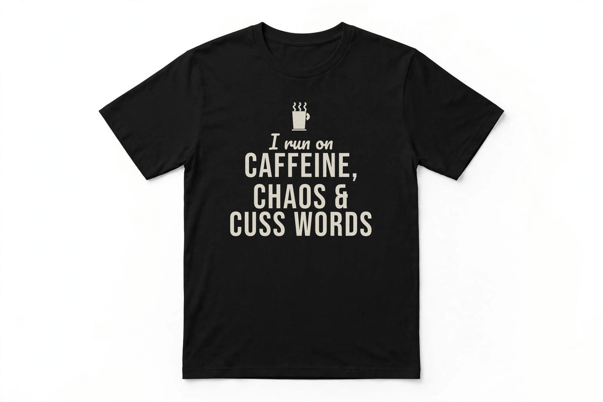 Caffeine Chaos And Cuss Words Distressed Funny Graphic T-Shirt