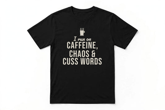 Caffeine Chaos And Cuss Words Distressed Funny Graphic T-Shirt